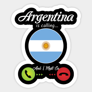 Argentina Is Calling Sticker